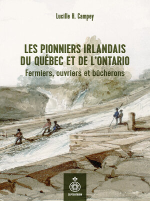 cover image of Les Pionniers irlandais du Québec et de l'Ontario